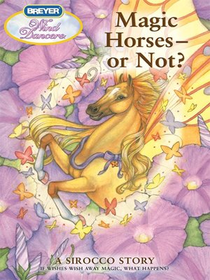 cover image of Magic Horses—or Not?